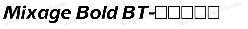 Mixage Bold BT字体转换
